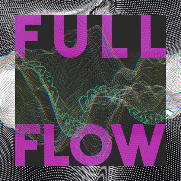 Full Flow - EP