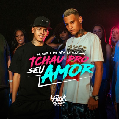 Tchau pro Seu Amor - Single