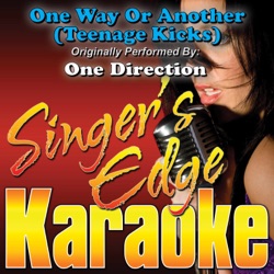 One Way Or Another (Teenage Kicks) [Originally Performed By One Direction] [Karaoke]