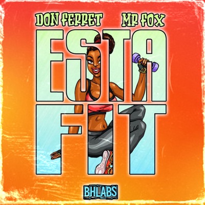 Está Fit (feat. Mr. Fox) - Single