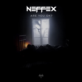 Are You Ok? NEFFEX