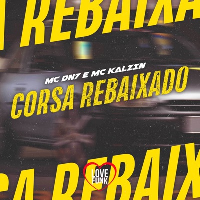 Corsa Rebaixado - Single