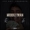 Middleman (feat. T Bam) - FTF Jay Kay lyrics