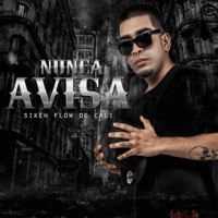 Sikeh 'Nunca avisa' Flow de Cali - Single - Sikeh Maniako