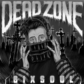 Dead Voice (feat. KILLGXDS) 6IXSOUL
