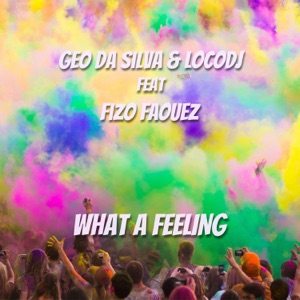 What a Feeling (feat. Fizo Faouez) - Single