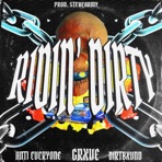 Ridin' Dirty (feat. Antieveryone & Dirtbxvnd) - Single
