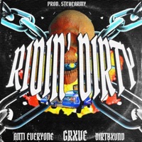 Ridin' Dirty (feat. Antieveryone & Dirtbxvnd) - Single - Grxve