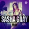 Sasha Gray (Vinai Remix) - Dj Kuba & NE!TAN lyrics
