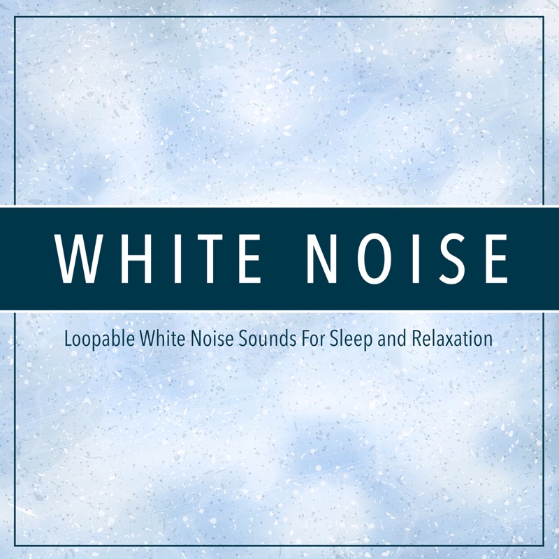 White Noise Sleeping Sound (Loopable)