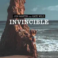 INVINCIBLE — JON MARTIN FEAT. KATE WILD