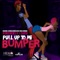 Pull up to Mi Bumper (Radio Edit) artwork