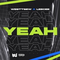 Yeah, Yeah, Yeah - Single - Westtsew & Leecee