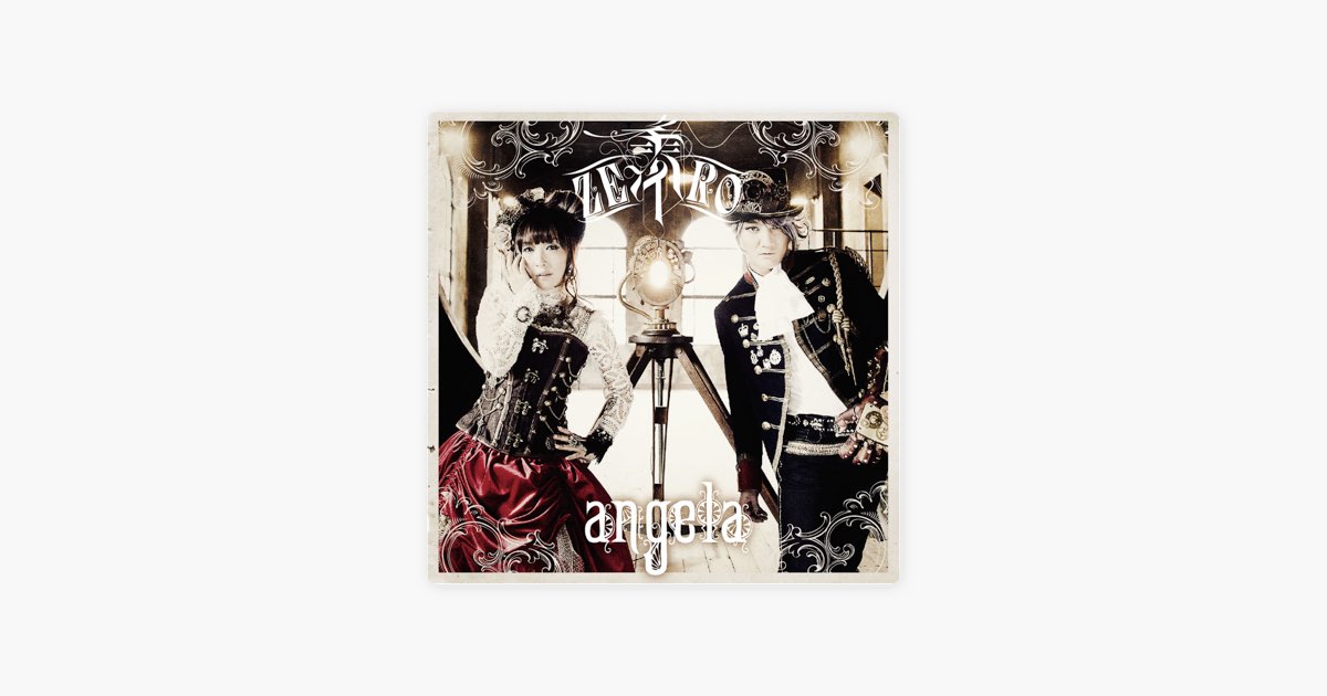 ZERO - angelaのアルバム - Apple Music