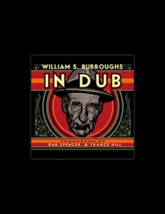 Dengarkan William S. Burroughs, tonton video musik, baca bio, lihat tanggal tur & lainnya!