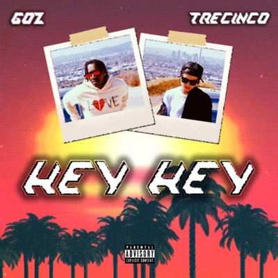 HEY HEY (feat. TreCinco) - Single