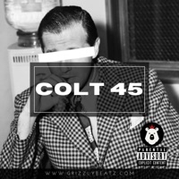 Colt 45 (Instrumental) [Instrumental] - Single - Grizzly Beatz