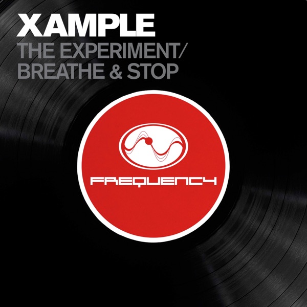 The Experiment / Breathe & Stop - Single