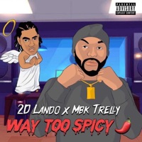 Way Too Spicy - EP - Mbk Trelly