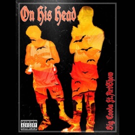 On His Head (feat. ArtShow) Big Cooda