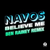 Believe Me (Ben Rainey Remix) artwork