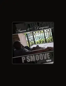 Dengarkan P. Smoove, tonton video musik, baca bio, lihat tanggal tur & lainnya!