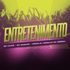 Entretenimento (feat. Mc Marcos MV & Mc Cainã) - Single