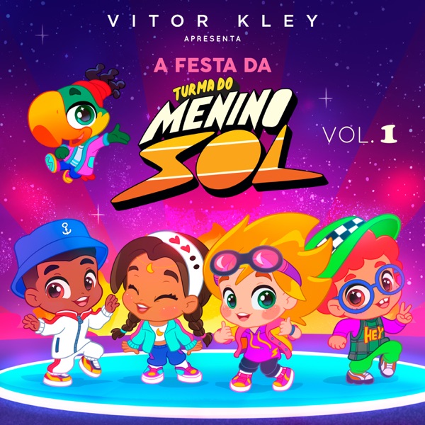 Download Turma do Menino Sol & Vitor Kley - A Festa da Turma do Menino Sol,  Vol. 1 (Remix) - EP (2021) Album – Telegraph