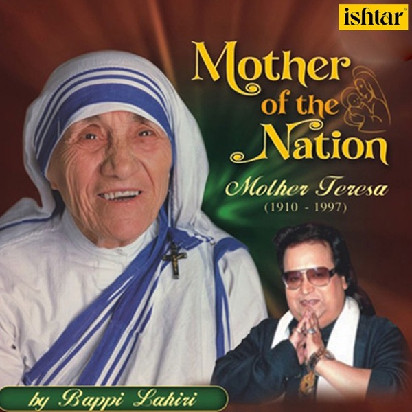 Mother of the Nation Mother Teresa