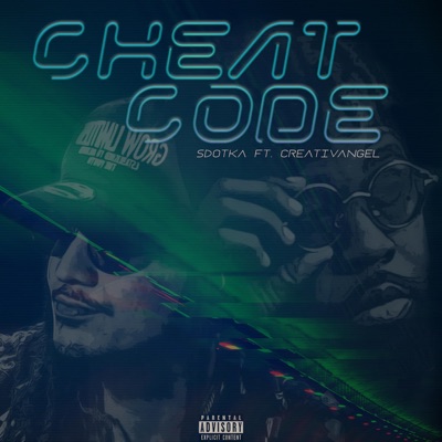 Cheat Code (feat. CreativAngel) - Single