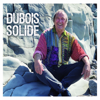 Dubois solide - Claude Dubois