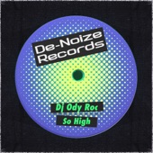 DJ Ody Roc - So High (Original Mix)