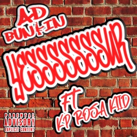 Yesssssssur (feat. KP RO$a Kiid) Ad Bunkin'