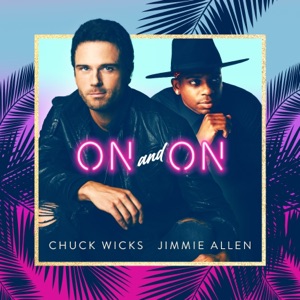 On and On (feat. Jimmie Allen)