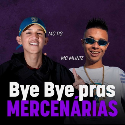 Bye Bye Mercenárias - Single