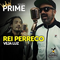 Rei Perreco (Sessão Prime) - Single - Veja Luz
