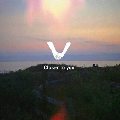 Closer To You - Single