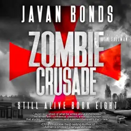 Zombie Crusade: Still Alive, Book Eight (Unabridged)