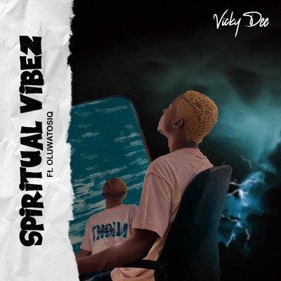Spiritual Vibez (feat. Oluwatosiq) - Single