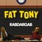 Nigga You Ain't Fat - Fat Tony lyrics