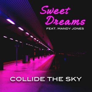 Sweet Dreams (feat. Mandy Jones) - Single