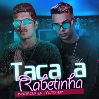 Taca a Rabetinha - Single