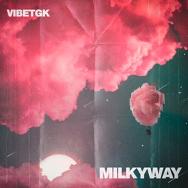 Milkyway VibeTGK