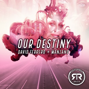 Our Destiny (Extended Mix)