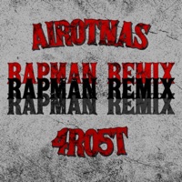 RapMan (feat. 4R05T) [Remix] [Remix] - Single - Airotnas