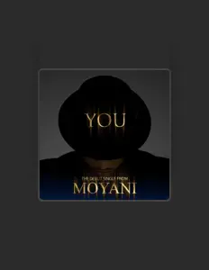 Escucha a MOYANI, mira vídeos musicales, lee la biografía, consulta fechas de giras y mucho más.