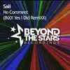 Sali - No Comment (BiXX Yes I Did Extended RemiXX)