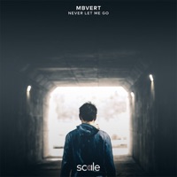 Never Let Me Go - Single - Mbvert
