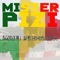 MALI PUISSANCI - Mister Pizi lyrics
