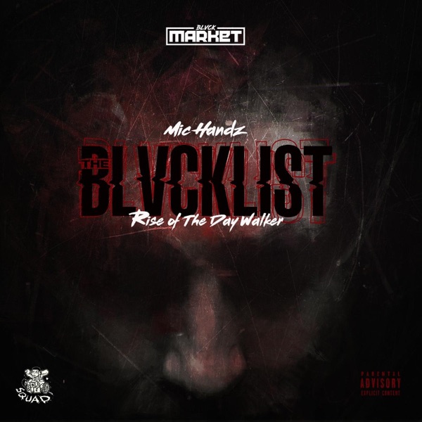 Blvcklist: Rise of the Daywalker - EP